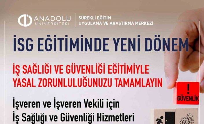 ANADOLUSEM’den ulusal ölçekte İSG eğitimleri için yeni dönem başlıyor