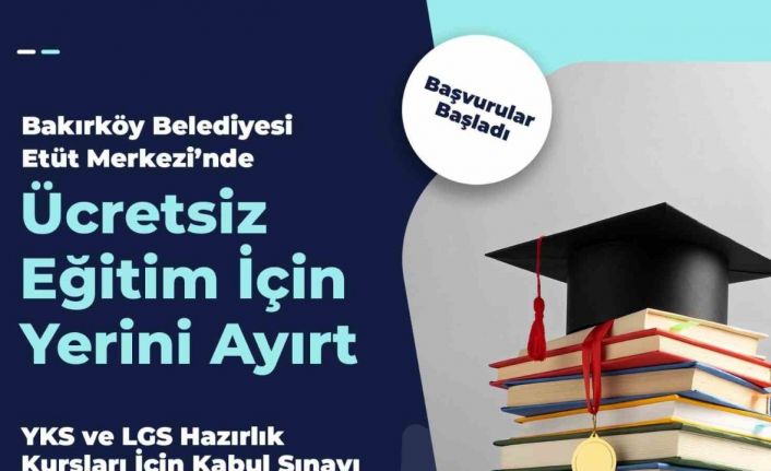 Bakırköy Belediyesi’nin YKS ve LGS hazırlık kursları için başvurular başladı