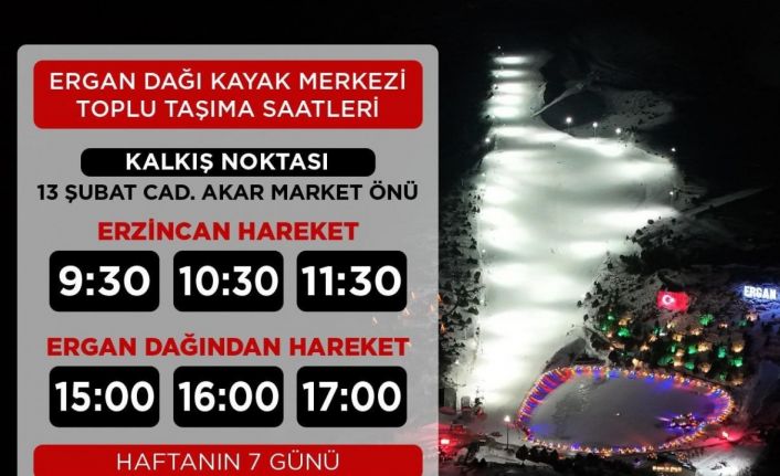 Ergan Dağı Kayak Merkezi toplu taşıma saatleri açıklandı