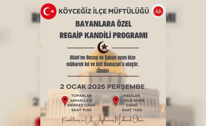 Köyceğiz’de Regaip Kandili nedeniyle programlar düzenlenecek