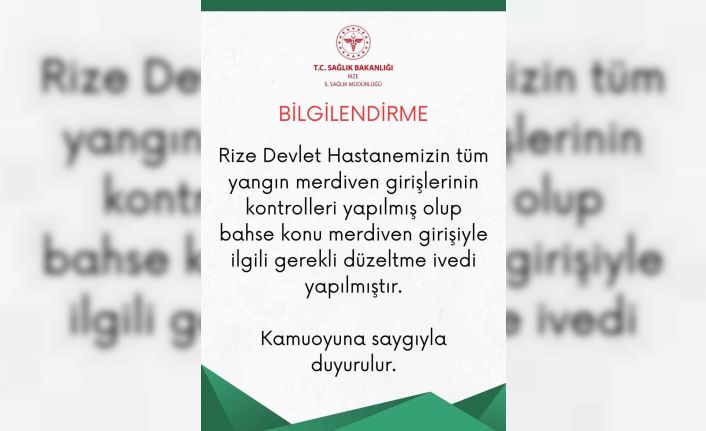 Rize İl Sağlık Müdürlüğü’nden kapatılan yangın merdiveni açıklaması
