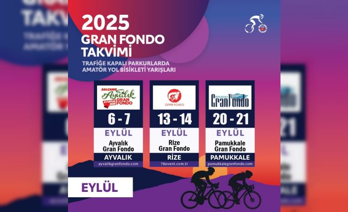 Türkiye Bisiklet Federasyonu, 2025 yılı Gran Fondo yarışlarının takvimini açıkladı