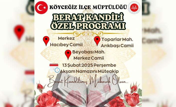 Köyceğiz’de Berat Kandili, özel programlarla idrak edilecek