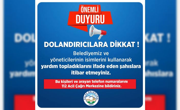 Talas Belediyesi’nden dolandırıcılık uyarısı