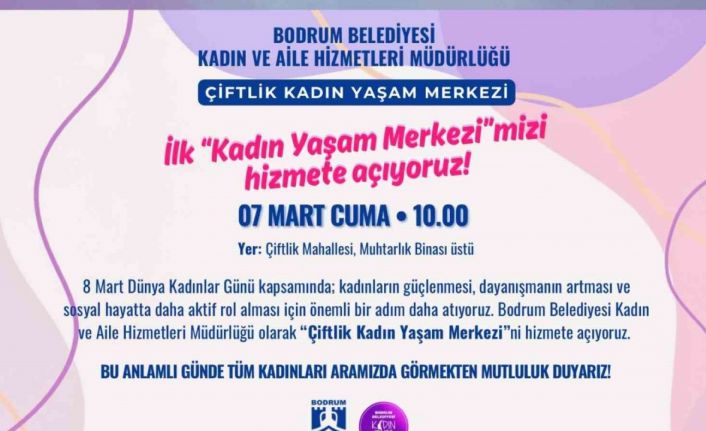 Bodrum’da ilk kadın yaşam merkezi açılıyor