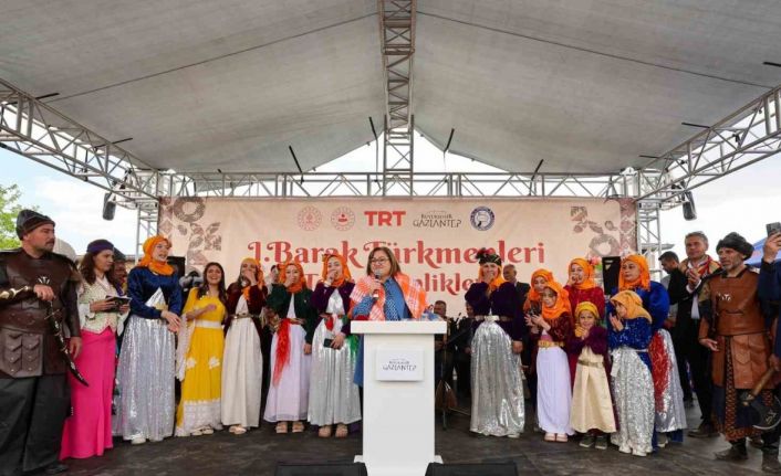 Gaziantep’te 1. Barak Türkmenleri Toy ve Şenlikleri düzenlendi