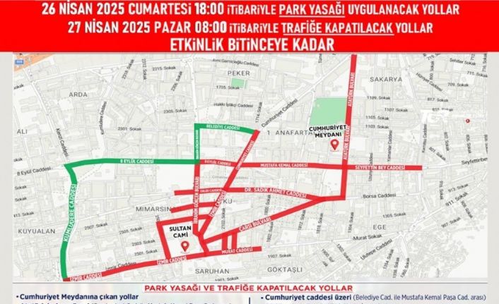 Manisa’da çok sayıda yol ve sokak trafiğe kapatılacak