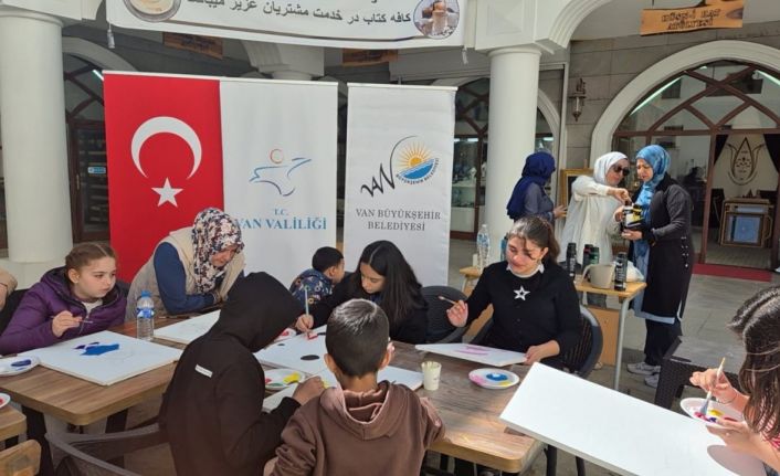 Van Büyükşehir Belediyesinden çocuklara ve annelerine özel atölye