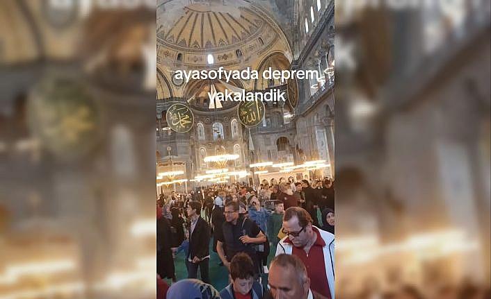 Ayasofyada deprem paniği kamerada