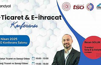Malatyada e-ihracat ve e-ticaret konferansları düzenlenecek